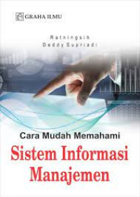 Image of Cara Mudah Memahami Sistem Informasi Manajemen