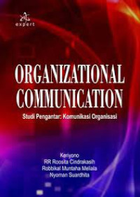 Image of Organizational Communication : Studi Pengantar Komunikasi Organisasi