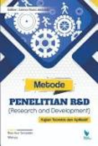 Image of Metode Penelitian R&D ( Research and Development): Kajian Teoretis dan Aplikatif