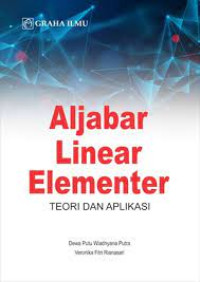 Image of Aljabar Linear Elementer : Teori dan Aplikasi