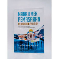 Image of Manajemen Pemasaran Perbankan Syariah : dari Marketing Mix hingga Komunikasi Pemasaran Terintegrasi