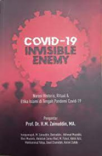 Image of Invisible Enemy : Narasi Historis, Ritual dan Etika Islami di Tengah Pandemi Covid-19