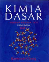 Image of Kimia Dasar Jilid 1: Konsep-Konsep Inti