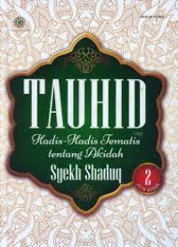 Image of Tauhid Jilid II: Hadis-Hadis Tematis tentang Akidah