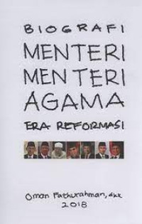 Image of Biografi Menteri-Menteri Agama : Era Reformasi