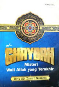 Image of Al-Ghaybah : Misteri Wali Allah Yang Terakhir