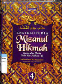 Image of Ensiklopedia Mizanul Hikmah Jilid 4: Kumpulan Hadis Nabi SAW Pilihan