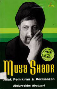 Image of Musa Shadr: Jejak Pemikiran dan Perjuangan 