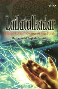 Image of Lailatulkadar: Mikraj Rohani Orang-Orang Saleh