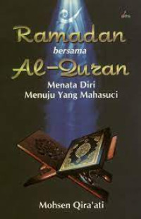 Image of Ramadhan bersama Al-Quran : Menata Diri Menuju Yang Mahasuci