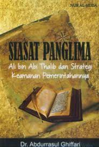 Image of Siasat Panglima Ali bin Abi Thalib dan Strategi Keamanan Pemerintahannya