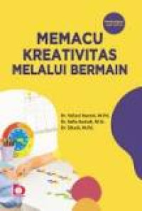 Image of Memacu Kreativitas Melalui Bermain: Pembelajaran Anak Usia Dini