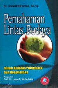 Image of Pemahaman Lintas Budaya Dalam Konteks Pariwisata dan Hospitalitas
