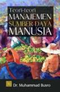 Image of Teori-Teori Manajemen Sumber Daya Manusia