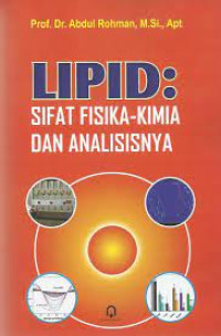 Image of Lipid : Sifat Fisika-Kimia dan Analisisnya