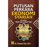 Image of Putusan Perkara Ekonomi Syariah : Analisis Fikih dan Ushul Fiqh