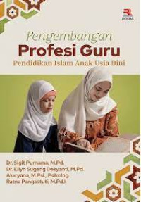 Image of Pengembangan Profesi Guru Pendidikan Islam Anak Usia Dini