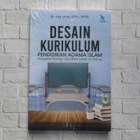 Image of Desain Kurikulum Pendidikan Agama Islam:  Perspektif Konsep Ulul Albab dalam Al-Quran