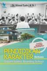 Image of Pendidikan Karakter Berbasis Sistem Islamic Boarding School: Analisis Perspektif Multidisipliner