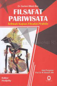 Image of Filsafat Pariwisata : Sebuah Kajian Filsafat Praktis