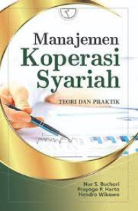 Image of Manajemen Koperasi Syariah : Teori dan Praktik