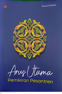 Image of Arus Utama Pemikiran Pesantren