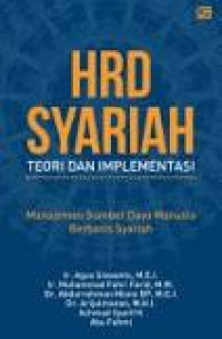 Image of HRD Syariah : Teori dan Implementasi Manajemen Sumber Daya Manusia Berbasis Syariah