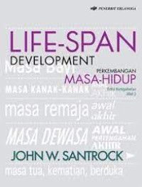 Image of Life-Span Development Perkembangan Masa-Hidup  Jilid 2