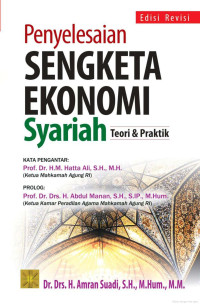 Image of Penyelesaian Sengketa Ekonomi Syariah : Teori dan Praktik