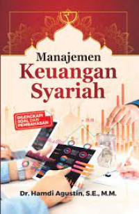 Image of Manajemen Keuangan Syariah: Dilengkapi Soal dan Pembahasan