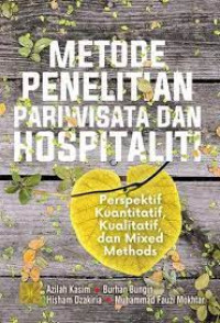 Image of Metode Penelitian Pariwisata dan Hospitaliti: Perspektif Kuantitatif, Kualitatif dan Mixed Methods