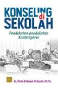 Image of Konseling di Sekolah: Pendekatan-pendekatan Kontemporer