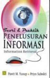 Image of Teori dan praktik penelusuran informasi= information retrieval