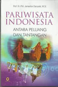 Image of Pariwisata Indonesia:  Antara Peluang dan Tantangan