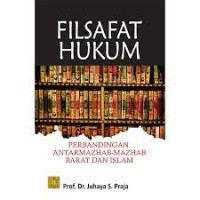 Image of Filsafat Hukum : Perbandingan Antar Mazhab-Mazhab Barat dan Islam