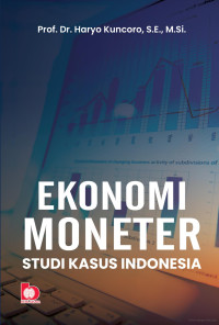 Image of Ekonomi Moneter : Studi Kasus Indonesia