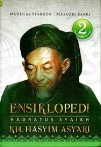 Image of Ensiklopedi Hadratus Syaikh KH. Hasyim Asy'ari Jilid 2:  Pemikiran Aswaja