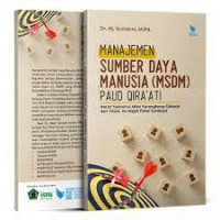 Image of Manajemen Sumber Daya Manusia (MSDM) Paud Qira'ati: PAUD Tashwirul Afkar Karangbong Sidoarjo dan PAUD An-Najah Pakal Surabaya