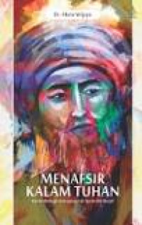 Image of Menafsir Kalam Tuhan: Kritik Ideologis Interpretasi al-Qur'an Ibn Rusyd