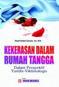 Image of Kekerasan Dalam Rumah Tangga: Dalam Perspektif Yuridis-Viktimologis