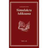 Image of Simulakra Adikuasa: Antologi Puisi