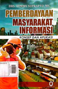 Image of Pemberdayaan Masyarakat Informasi Konsep dan Aplikasi