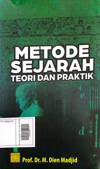 Image of Metode Sejarah: Teori dan Praktik