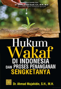 Image of Hukum Wakaf di Indonesia dan Proses Penanganan Sengketanya
