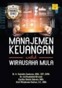 Image of Manajemen Keuangan untuk Wirausaha Mula : Entrepreneurial Finance Series