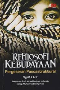 Image of Refilosofi Kebudayaan : Pergeseran Pascastruktural
