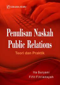 Image of Penulisan Naskah Public Relations: Teori dan Praktik