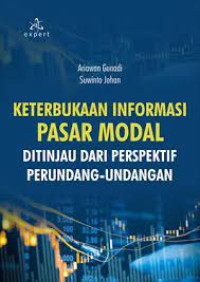 Image of Keterbukaan Informasi Pasar Modal Ditinjau dari Perspektif Perundang-Undangan