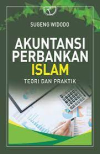 Image of Akuntansi Perbankan Islam: Teori dan Praktik