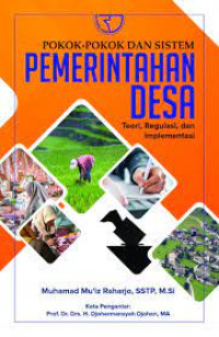 Image of Pokok-Pokok dan Sistem Pemerintahan Desa: Teori, Regulasi, dan Implementasi